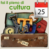 Fai il pieno di cultura 2010 - 25 settem Fai il pieno di cultura 2010 - 25 settem
